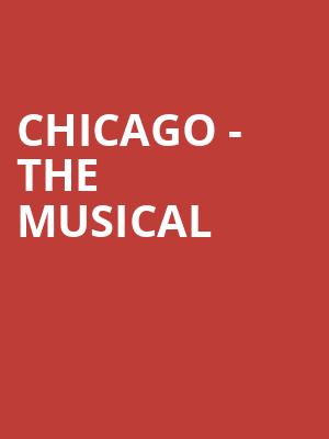 Chicago The Musical, Tilles Center Concert Hall, Greenvale