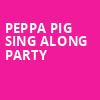 Peppa Pig Sing Along Party, Tilles Center Concert Hall, Greenvale